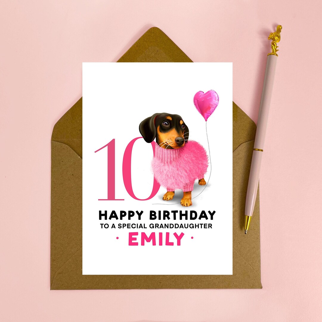 Sausage Dog Birthday Card Any Age Special Little Girl 10 Today