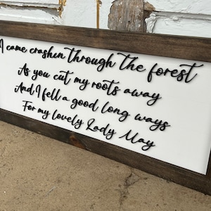 Lady May Tyler Childers Farmhouse Lyric Sign