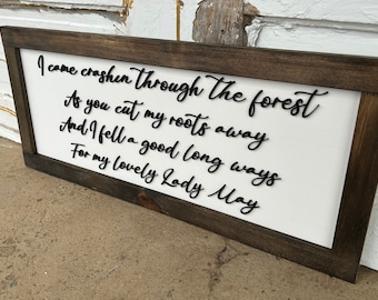 Lady May Tyler Childers Farmhouse Lyric Sign