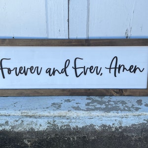 Forever and Ever Amen Sign