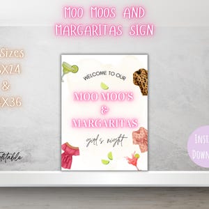 Editable Printable Moo Moo and Margaritas Welcome Sign for Party, Girl&#39;s Night, girls, girls night out, bachelorette party, ladies night