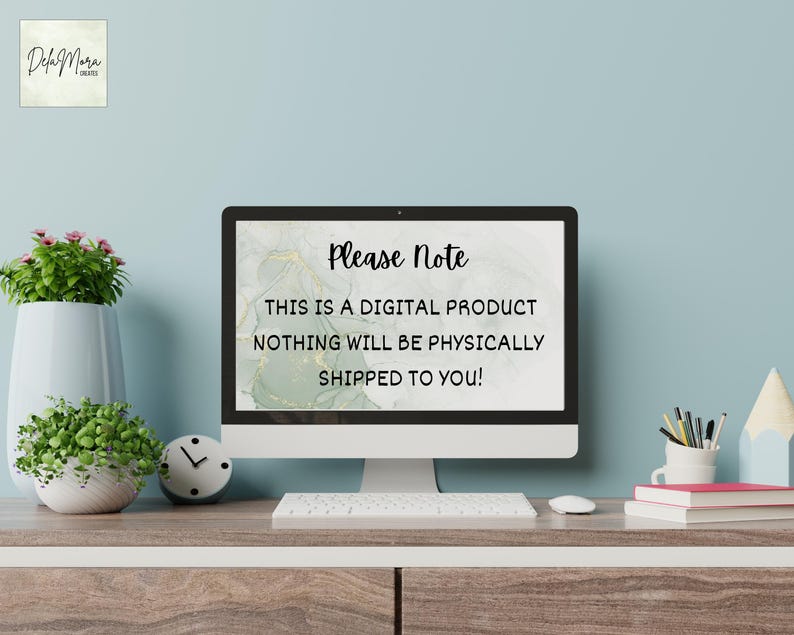 May include: A desktop computer displays the text "Please Note: THIS IS A DIGITAL PRODUCT NOTHING WILL BE PHYSICALLY SHIPPED TO YOU!" on its screen. The desk also features a clock, plants, books, and office supplies.