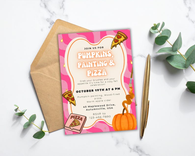 May include: A pink and white invitation card with the text "Pumpkins, Painting & Pizza" and pizza slice illustrations. The invitation includes event details, a pumpkin graphic, and an envelope.