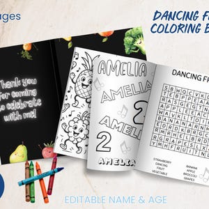 May include: A children's coloring book titled "Dancing Fruit Coloring Book" with the text "Amelia 2". The book features fruit-themed illustrations and a word search. Includes crayons and the text "Instant Download" and "Editable Name & Age".
