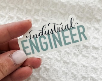 Industrial Engineer Die-Cut Sticker | Engineer Gift for Her | Engineer Graduation Gift