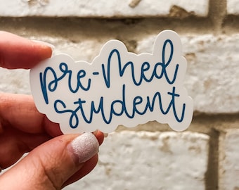 Pre-Med Student Sticker, Pre-Med Student Gift, Medical Professional, Future Medical Professional, Future Doctor, Women in Medicine