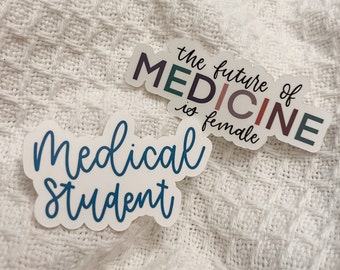 Medical Student Sticker Pack, Med School Stickers, Med Student Stickers, Doctor Gift, Medical Stickers, Future of Medicine is Female