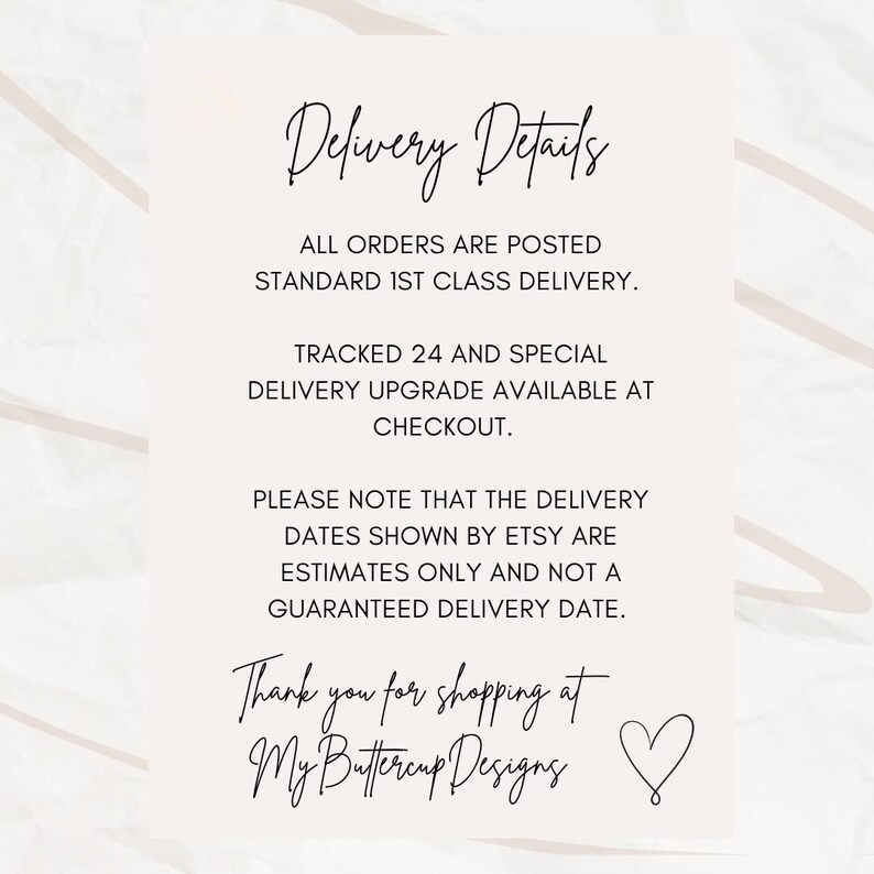 May include: A cream-colored card with the text "Delivery Details" in elegant script. The card provides information about shipping, including standard 1st class delivery and tracked upgrades. It also includes a thank you message and shop name.