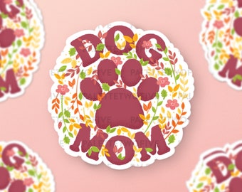 Dog Mom Sticker, Dog Sticker, Dog Mom Decal, Dog Parent Sticker - Wall Decal, Laptop Sticker, Water Bottle Sticker - 3"