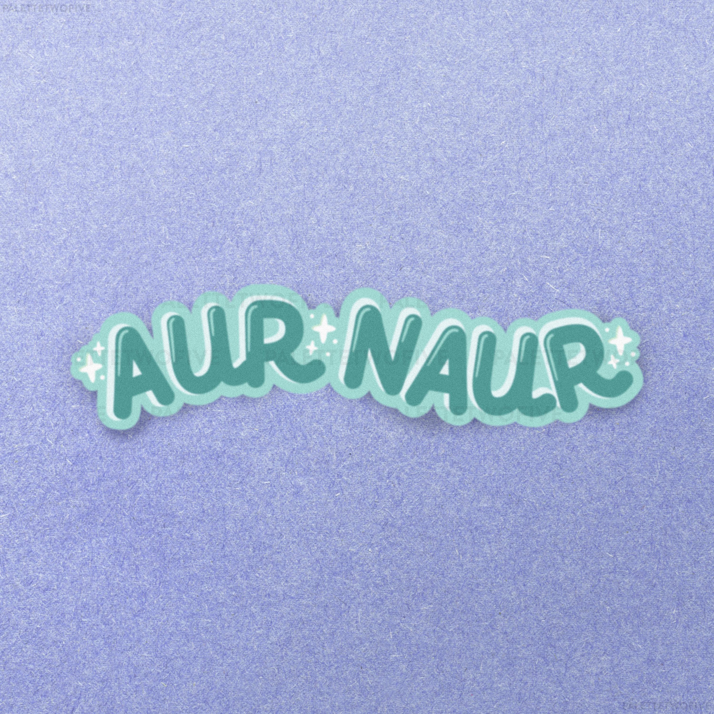 Naur Hand Aur Naur Sticker, Oh No Sticker, Funny Australian Accent Sticker, Meme ...
