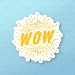 May include: A yellow "WOW" word art sticker with a white background and a yellow sunburst design.