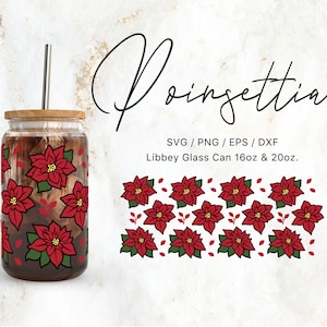 Könnte beinhalten: Eine Glasdose mit einem roten Weihnachtsstern-Design. Die Dose ist 16oz oder 20oz groß und wird von Libbey hergestellt. Das Design ist auch als digitaler Download in den Formaten SVG, PNG, EPS und DXF verfügbar.