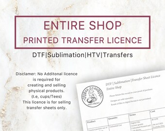 Printed Transfer Licence | Entire Shop, Commercial Use