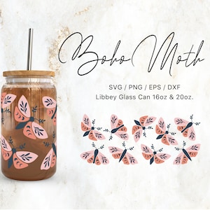May include: A glass can with a brown liquid and a straw. The can is decorated with a pink and blue moth design. The text "Boho Moth" is written in black cursive above the can. The text "SVG/PNG/EPS/DXF" is written in black below the can. The text "Libbey Glass Can 16oz & 20oz." is written in black below the text "SVG/PNG/EPS/DXF".