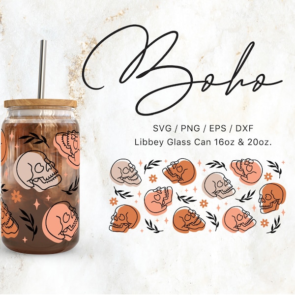 Libbey Glass Can 16oz | 20oz Boho Skulls Svg Files for Cricut & Silhouette Cameo, Skull, Fall Svg, Autumn Svg, Halloween svg, Bohemian svg