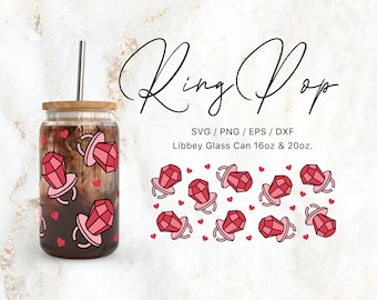 Libbey Glass 16oz | 20oz 90's Ring Pop Svg Files for Cricut & Silhouette Cameo, Ringpop Clipart Svg, Glassware Svg, Valentines Day Svg, Love