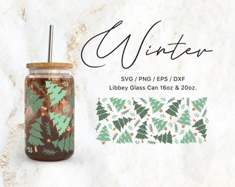 Libbey Glass Can 16oz | 20oz Winter Trees Svg Files for Cricut & Silhouette Cameo, Christmas Svg, Xmas Svg, Winter svg, Tree svg