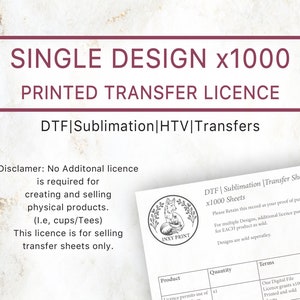 Puede incluir: Una licencia de descarga digital para 1.000 transferencias impresas para usar con DTF, sublimación o HTV. La licencia es para vender hojas de transferencia únicamente. La licencia no es para crear y vender productos físicos como tazas o camisetas. La licencia es para un archivo digital y otorga 1.000 impresiones y ventas. El costo es de 20 GBP (24 USD).