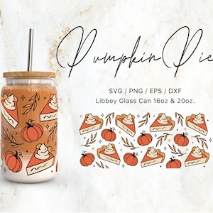 Libbey ガラス缶 16 オンス | 20 オンス パンプキン パイ SVG ファイル (Cricut および Silhouette Cameo 用)、クリップアート、秋 SVG、秋 SVG、ハロウィーン SVG、パンプキン