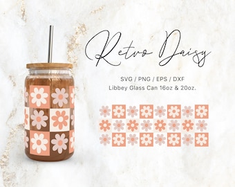 May include: A glass can with a retro daisy pattern in pink and white on a brown background. The can is 16 or 20 ounces and is designed for use with a straw. The image also includes the text "Retro Daisy" and "SVG/PNG/EPS/DXF Libbey Glass Can 16oz & 20oz."