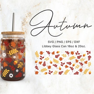 Libbey Glass Can 16oz / 20oz Autumn Leaves Svg Files for Cricut & Silhouette Cameo, Clipart, Fall Svg, Autumn Svg, Halloween svg, floral svg