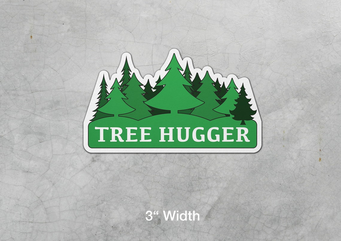 Tree Hugger Sticker National Parks Environmentalist Etsy