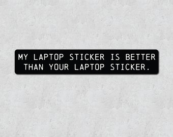 Humorous Laptop Sticker - Computer & Technology Theme - Water-Resistant Vinyl Adhesive Decal - Water Bottle Sticker