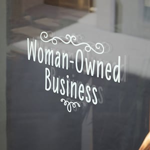 Woman-Owned Window Vinyl Decal - Business Shop Storefront Door Sign - Waterproof Glass Door Signage Adhesive