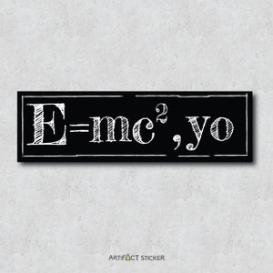 Albert Einstein Sticker - E=mc2 Mathematical Physics Equation - Hand Drawn Style - Vinyl Adhesive - Laptop Sticker