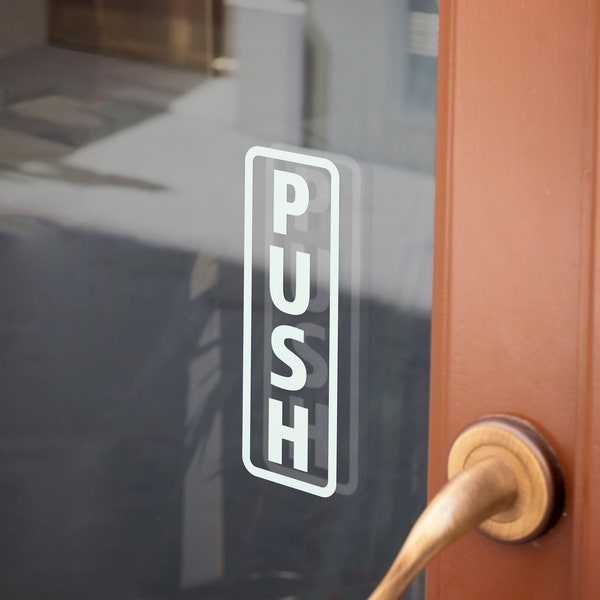 Push Door Vinyl Decal - Glass Window Business Signage - Storefront Shop Sign - Weatherproof Warning Entry Directions - Small Business Sign