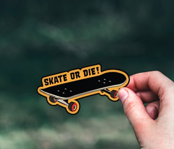 Skateboard Sticker - Skate or Die Phrase - Water-resistant Vinyl