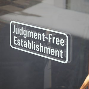 Judgment-Free Establishment Window Decal Sign - Business Storefront Door Signage - Weatherproof Vinyl Adhesive