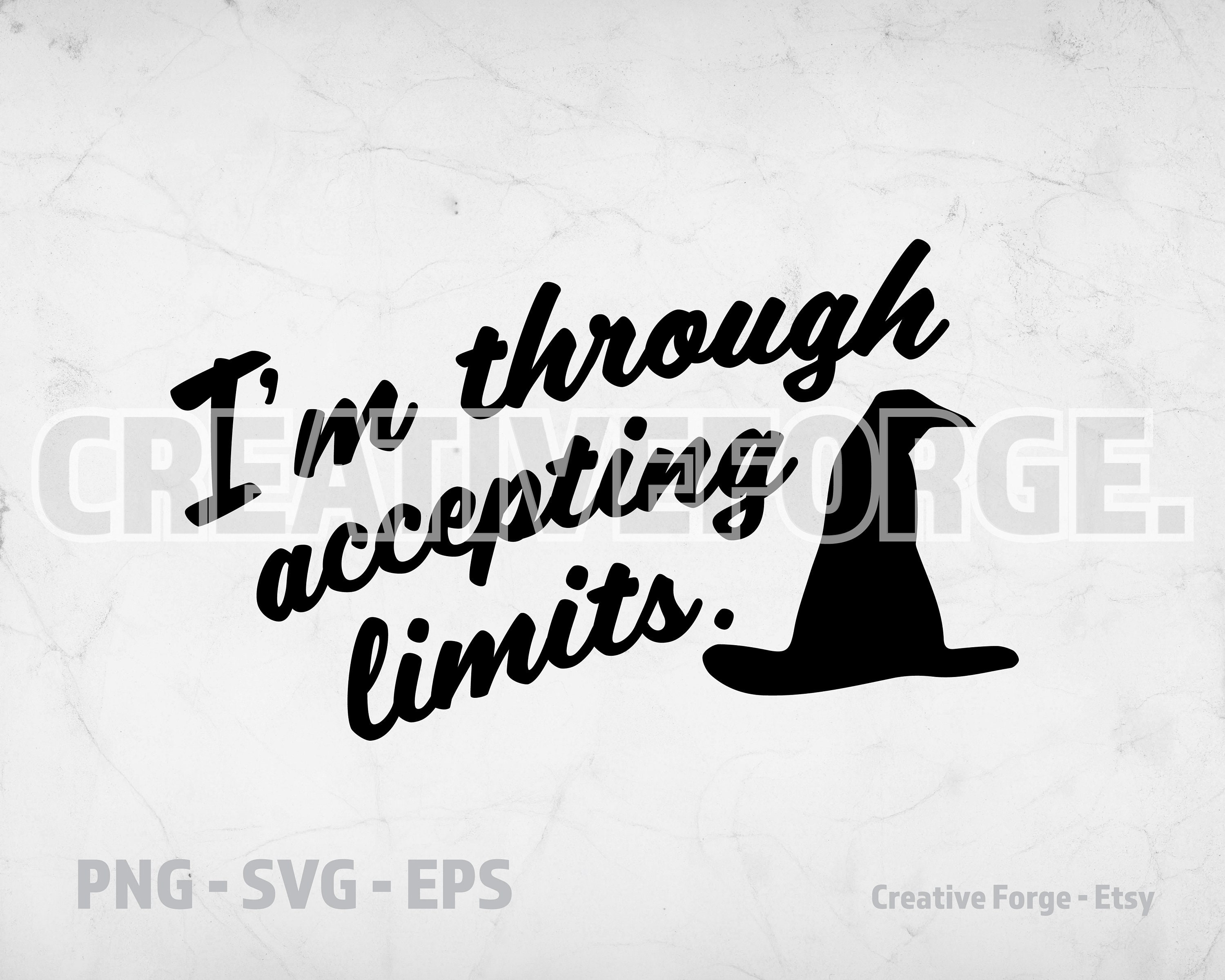Wicked i m through accepting limits defying gravity etsy