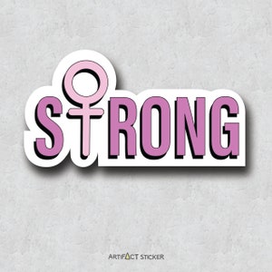 Strong Female Sticker - Empowerment Message - Confident Woman - Minimal Font Style Design Adhesive - Water Bottle Sticker