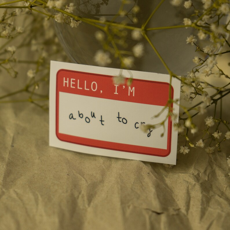 Funny Name Tag Sticker 'i'm About to Cry' Text Etsy