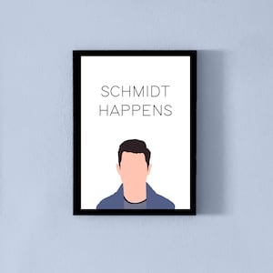 Neue Mädchen druckbare Kunst | Schmidt Zitat - "SCHMIDT HAPPENS" | Digitaler Download | Wand-Dekor | Sofortige Kunst