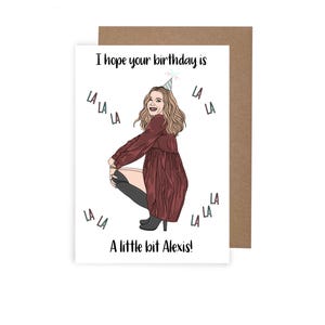 Tarjeta de cumpleaños inspirada en Schitts Creek, tarjeta de cumpleaños A Little Bit Alexis, tarjeta de cumpleaños con temática de Alexis Rose, tarjeta A6 Love that Journey for you
