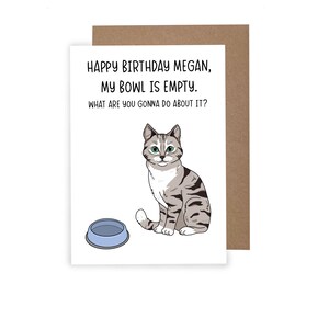Hungry Cat Birthday Card, Rude Cat Birthday Card, Tabby Cat Birthday Card, Grey Cat Birthday Card, Personalised Birthday Card