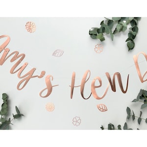 Personalized Rose Gold Hen Do Banner: Metallic Party Garland