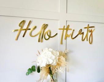 Birthday Sign (any age/colour) 30th Birthday Banner, Turning 30 Banner, 30th Birthday Bunting, Gold Banner, Birthday Decor, Hello thirty