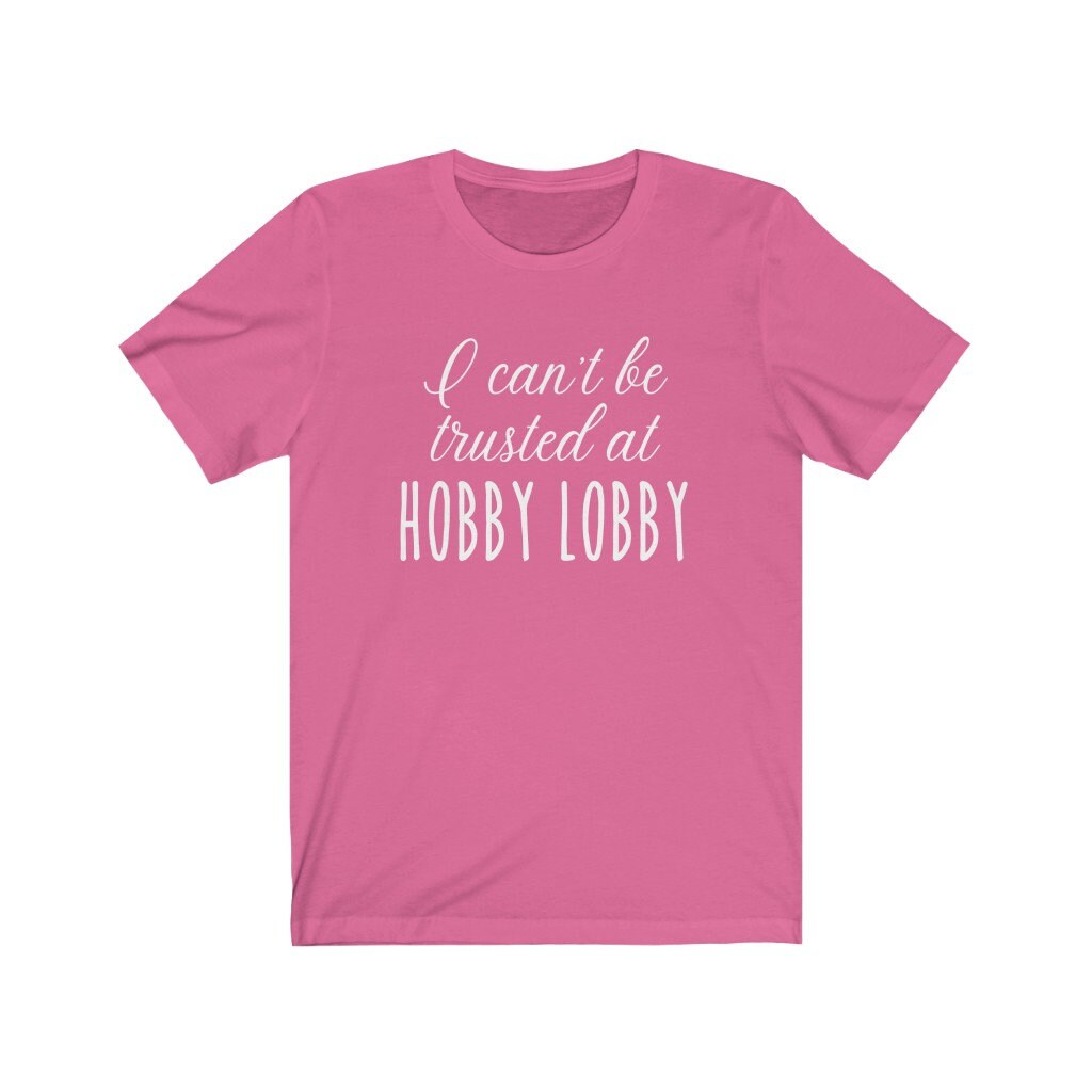 Hobby Lobby Tshirt Hobby Lobby Shirt 