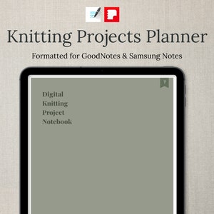 May include: A digital notebook for knitting projects, formatted for GoodNotes and Samsung Notes. The cover is a light green color with the text "Digital Knitting Project Notebook" in black.