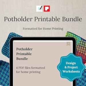 May include: A digital tablet displaying a document titled "Potholder Printable Bundle" with four PDF files formatted for home printing. The document also includes design and project worksheets. The image shows three crocheted potholders in different colours.