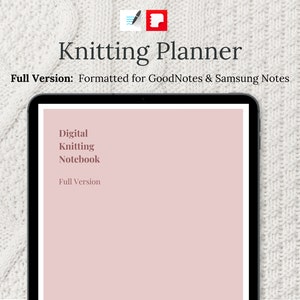 Knitting Planner | Full Digital Bundle | Organize Yarn Patterns Projects | GoodNotes Samsung Notes Craft Planner | Knitting Journal