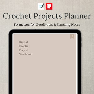 Digital Crochet Project Planner - Ultimate Project Organizer for Crochet | Neutral Tan Color