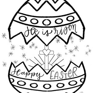 May include: A black and white illustration of an Easter egg with the text "He is risen" and "Happy Easter". The egg is cracked open and a cross with a heart is visible inside.