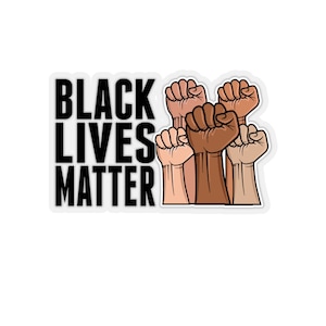 Black Lives Matter Fist Stickers | BLM Fist Decal | Black Lives Matter Car Bumper | Sticker FREE SHIPPING