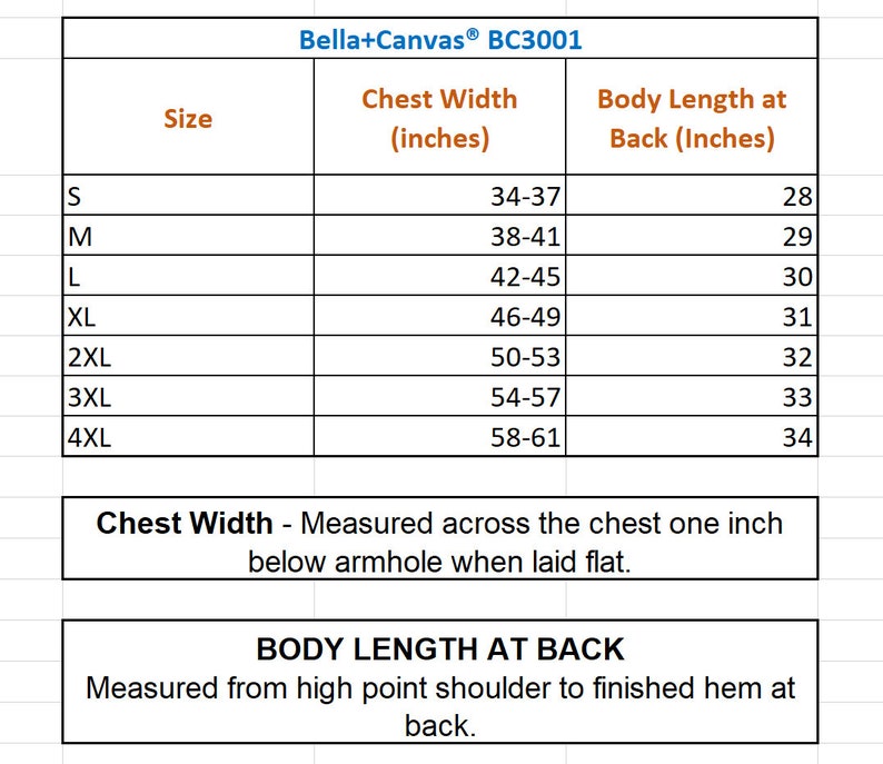 May include: A size chart for Bella+Canvas BC3001 apparel, detailing chest width and body length in inches. Sizes range from S to 4XL, with chest measurements from 34 to 61 inches and body lengths from 28 to 34 inches.