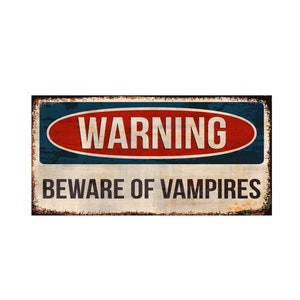 Beware of vampires sign