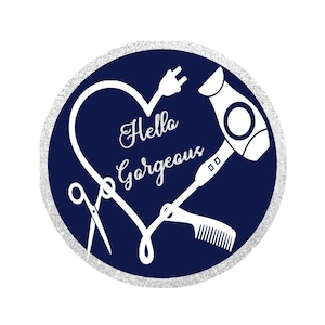 Hello gorgeous sign, Hairstylist sign, Salon decor